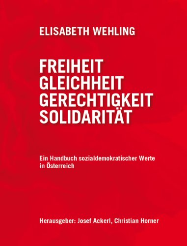 Freiheit Gleichheit Gerechtigkeit Solidarität