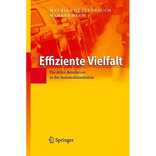 [PDF] Download Effiziente Vielfalt: Die dritte Revolution in der Automobilindustrie Kostenlos