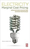 Image de Electricity Marginal Cost Pricing: Applications in Eliciting Demand Responses