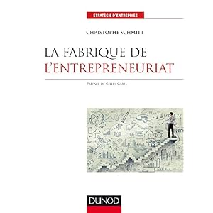La fabrique de l'entrepreneuriat