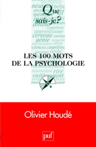 Les  100 mots de la psychologie