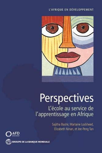 ⤂Télécharger⤃ Perspectives (French): L'ecole au service de l'apprentissage en Afrique PDF Ebook En Ligne