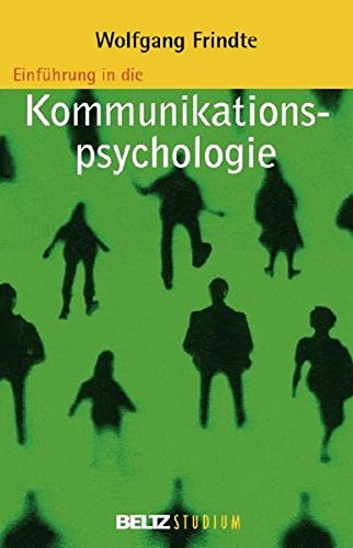 Download Einführung in die Kommunikationspsychologie (Beltz Studium) Download Einführung in die Kommunikationspsychologie (Beltz Studium)