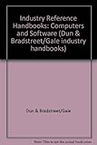 Image de Dun and Bradstreet/Gale Industry Handbook: Computers & Software and Broadcasting & Telecommunications