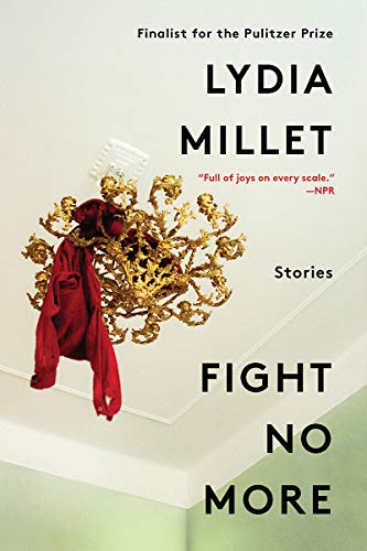 Lydia MilletFight No More – Stories