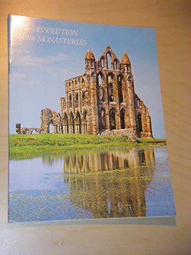The Dissolution of the Monasteries livre