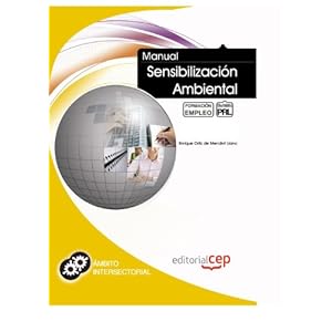 Manual Sensibilización Ambiental. Formación para el Empleo (Colección 1401)