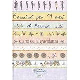 Emozioni per 9 mesi d'attesa. Diario di una gravidanza