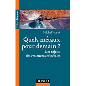 Quels métaux pour demain? Les enjeux des ressources minérales Livre en Ligne Quels métaux pour demain? Les enjeux des ressources minérales Livre en Ligne - Telecharger Ebook