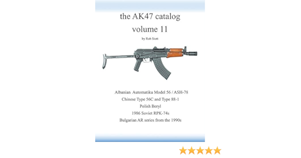 the AK47 catalog volume 11: Amazon edition : Stott, Rob ...