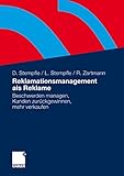 Reklamationsmanagement als Reklame: Beschwerden managen, Kunden zurückgewinnen, mehr verkaufen by Doris Stempfle, Lothar Stempfle