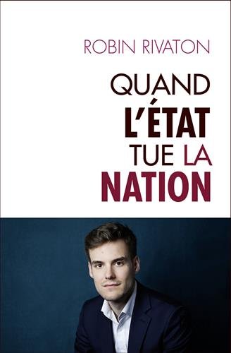Quand l'Etat tue la Nation francais