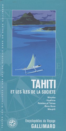 couverture de : Tahiti et les &icirc;les de la Soci&eacute;t&eacute;