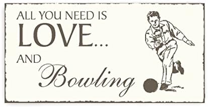 '"All You Need Is Love And Bowling Wooden Wall Plaque Door Plaque with Text' Decoration Bowling Kegeln Bowling Ball