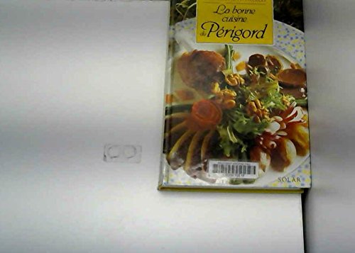 Download La bonne cuisine du Périgord