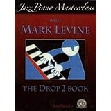 Jazz Piano Masterclass - Drop 2 Book