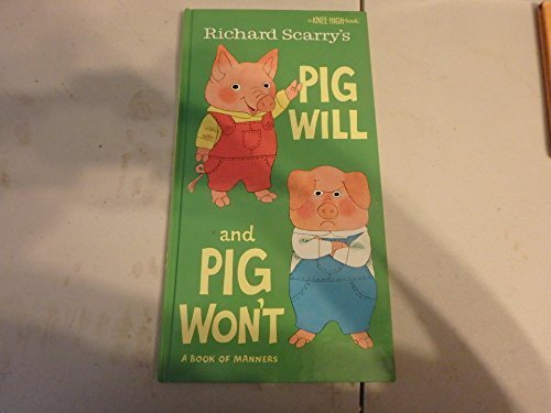 Pig Will and Pig Won't (A Knee-High Book)