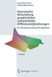 Image de Numerische Behandlung gewöhnlicher und partieller Differenzialgleichungen: Ein interaktives Lehrbuc