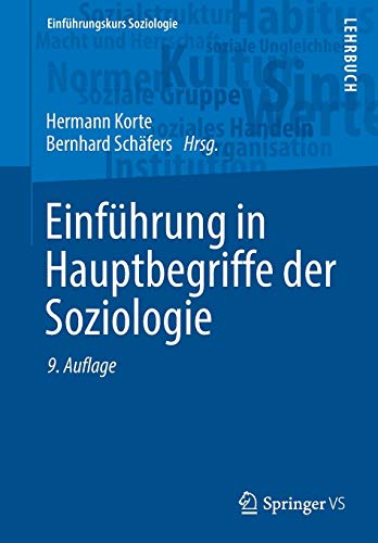 Einführung in Hauptbegriffe der Soziologie (Einführungskurs Soziologie)