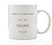 Produktbild Don't Make Me Use My Teacher Voice Coffee Mug Fun Gift Idea Elementary Middle High School College University Professor from Student Class Birthday Christmas 11oz Ceramic Cup
