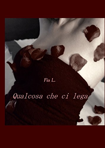 Qualcosa che ci lega Qualcosa che ci lega