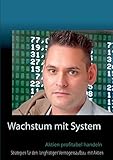 Image de Wachstum mit System: Aktien profitabel handeln