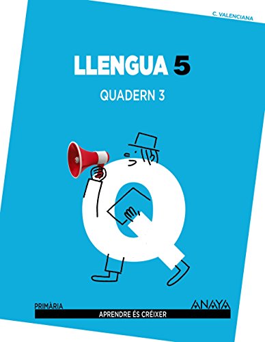 Llengua 5 Quadern 3 (Aprendre és créixer)
