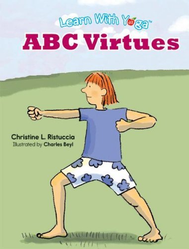 Learn WIth Yoga ABC Virtues by Christine Ristuccia (2011-01-01)