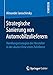Strategische Sanierung von Automobilzulieferern: Handlungsstrategien der Hersteller in der akuten Krise eines Zulieferers by