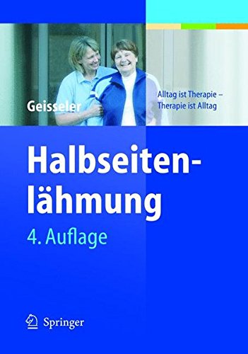 Download Halbseitenlähmung: Alltag ist Therapie - Therapie ist Alltag (German Edition) Download Halbseitenlähmung: Alltag ist Therapie - Therapie ist Alltag (German Edition)