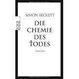 Die Chemie des Todes: David Hunters 1. Fall