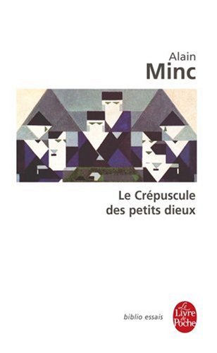 Le Crépuscules des petits dieux Le Crépuscules des petits dieux