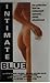 Produktbild Intimate Blue - Das gefährliche Spiel der Leidenschaft