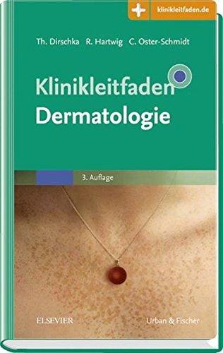Klinikleitfaden Dermatologie: Mit Zugang zur Medizinwelt