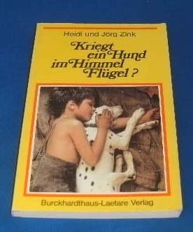 Download Kriegt ein Hund im Himmel Flügel? Religiöse Fragen bei der Erziehung in den ersten 6 Lebensjahren Download Kriegt ein Hund im Himmel Flügel? Religiöse Fragen bei der Erziehung in den ersten 6 Lebensjahren