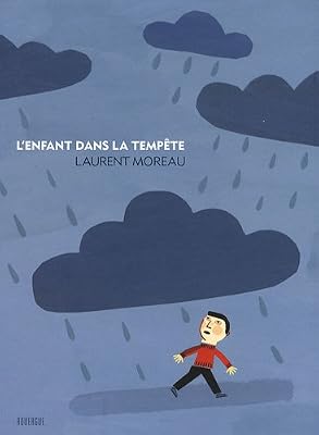 L'enfant dans la tempête