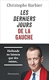 Image de Les derniers jours de la gauche