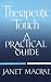 Produktbild Therapeutic Touch: A Practical Guide