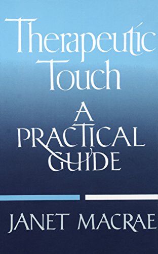 Preisvergleich Produktbild Therapeutic Touch: A Practical Guide