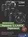 Produktbild Panasonic LUMIX Superzoom. Das Kamerahandbuch: Für die Modelle  FZ50, FZ18, FZ8, TZ4, TZ5 (Galileo Design)