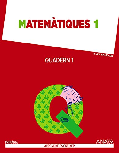 Matemàtiques 1 quadern 1 (aprendre és créixer)