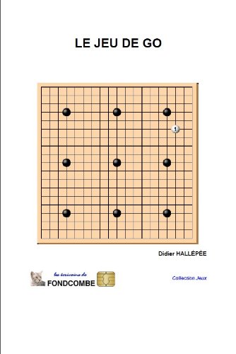 Book's Cover ofLe jeu de go règles et présentation du jeu