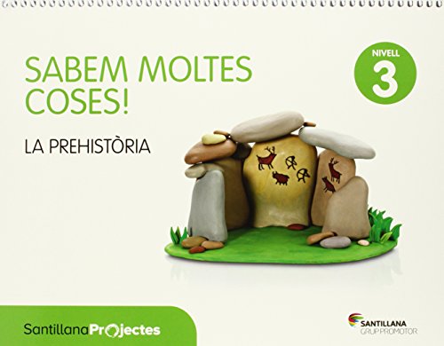 SABEM MOLTES COSES NIVELL 3 L' PREHISTORIA
