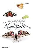 Das geheime Leben der Nachtfalter: ein immerwährender Kalender by 