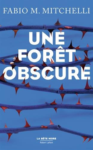 couverture de : Une for&ecirc;t obscure
