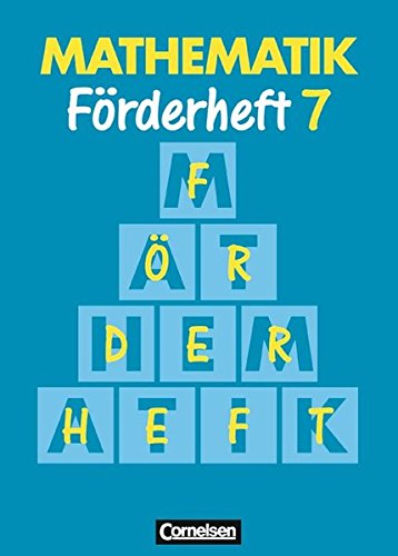 Mathematik Förderschule - Förderhefte: Mathematik, Neue Ausgabe für Sonderschulen, Förderhefte, H.7
