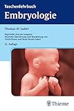 Taschenlehrbuch Embryologie by 