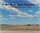 West of Last Chance West of Last Chance