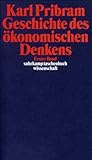 Geschichte des ökonomischen Denkens (suhrkamp taschenbuch wissenschaft) by 