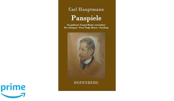 Panspiele Amazoncouk Carl Hauptmann 9783743704862 Books - 